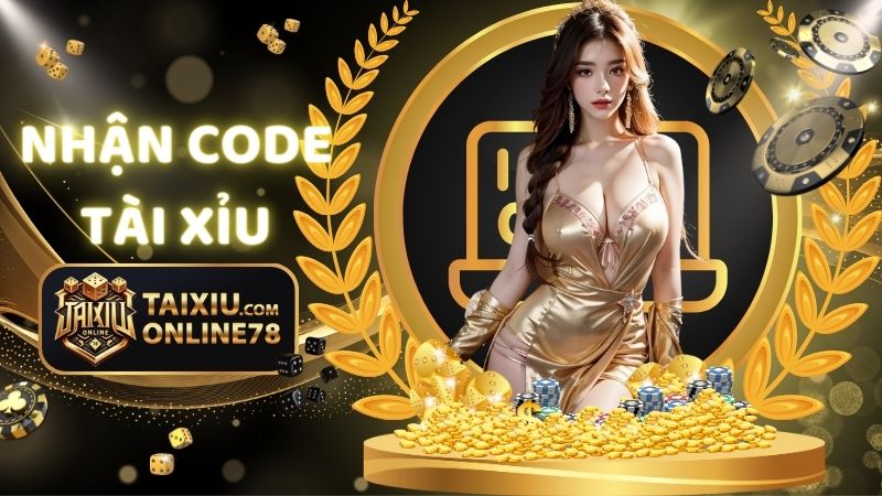 Nhận Code Tài Xỉu: Nâng Cao Cơ Hội Thắng Lớn Thành Công 1 Code Tài Xỉu
