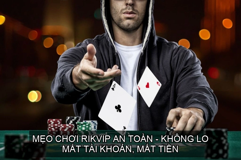 Rikvip – 5 Dấu Hiệu Nhận Biết Nền Tảng Thật Giả 5 Mẹo Chơi Rikvip An Toàn - Không Lo Mất Tài Khoản, Mất Tiền